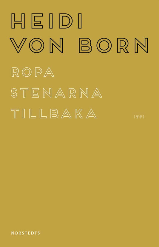 Born, Heidi von | Ropa stenarna tillbaka