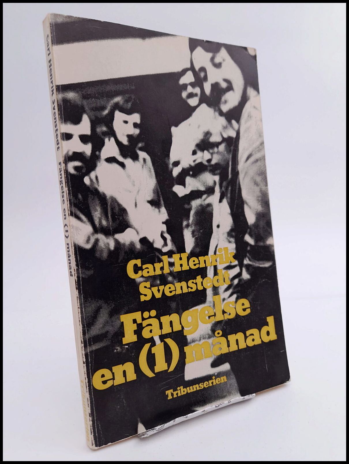 Svenstedt, Carl Henrik | Fängelse en (1) månad