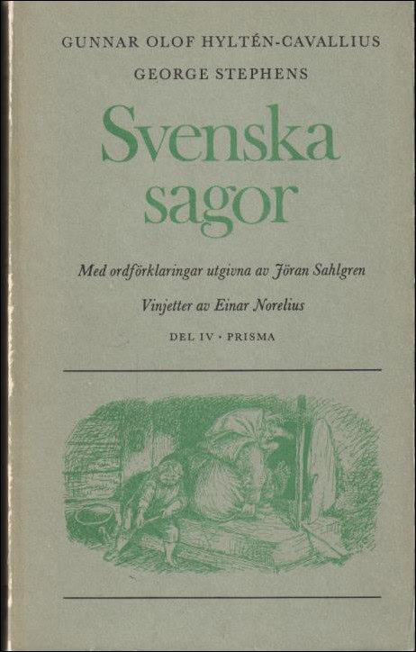 Hyltén-Cavallius, Gunnar Olof och Stephens, George | Svenska sagor del IV