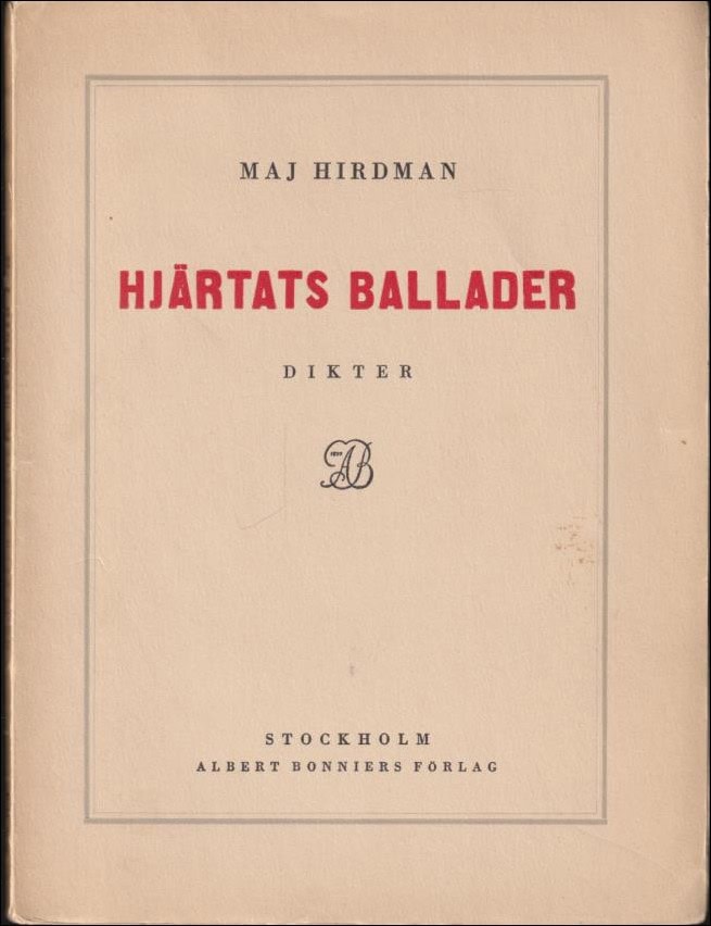 Hirdman, Maj | Hjärtats ballader : Dikter