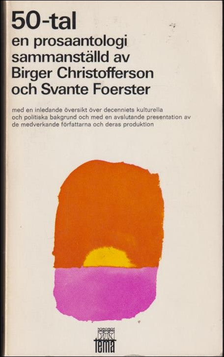 Christofferson, Birger / Foerster, Svante | 50-tal : En prosaantologi