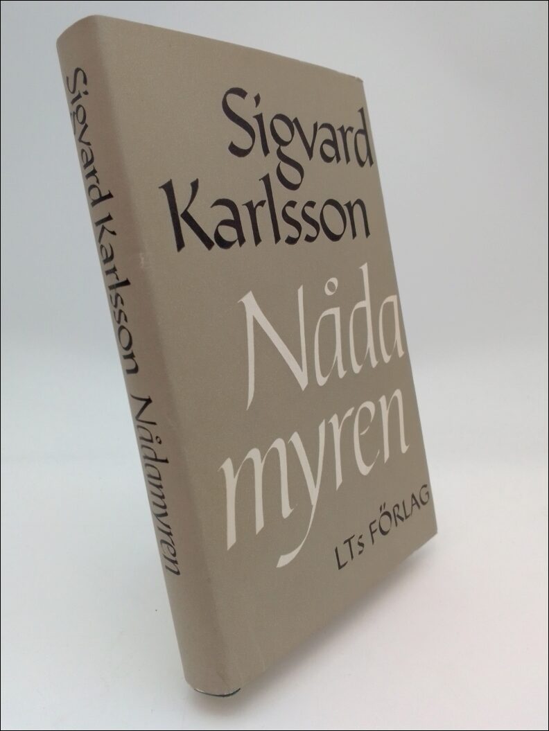 Karlsson, Sigvard | Nådamyren : Roman