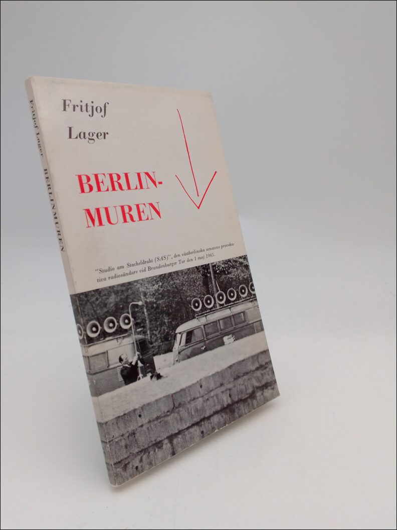 Lager, Fritjof | Berlinmuren