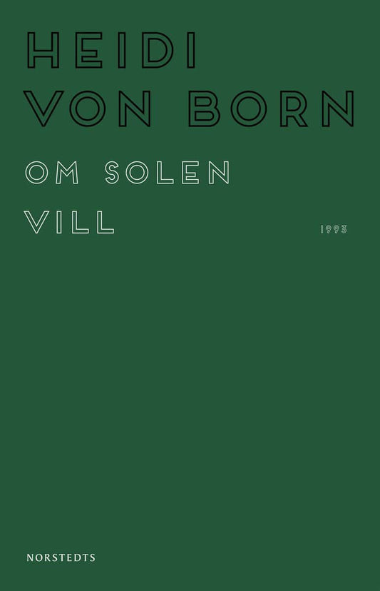 Born, Heidi von | Om solen vill