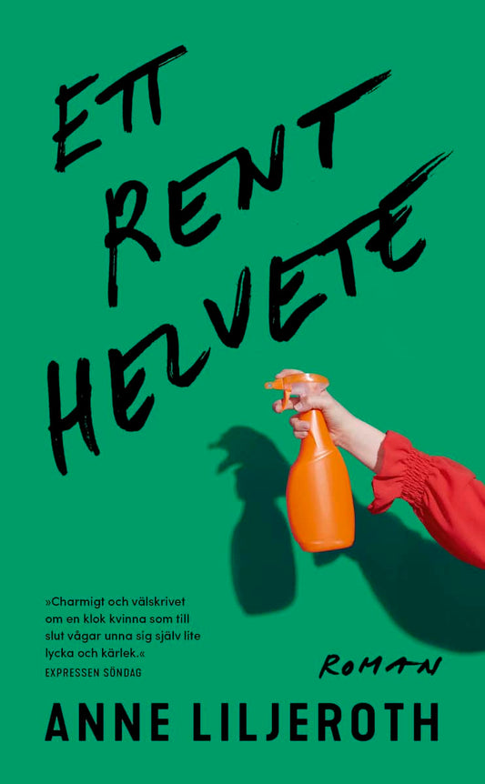 Liljeroth, Anne | Ett rent helvete