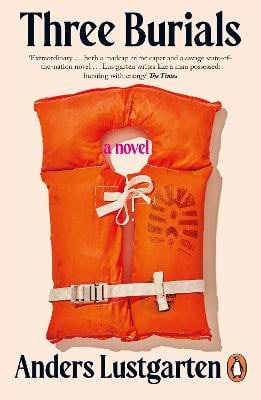 Lustgarten, Anders | Three Burials