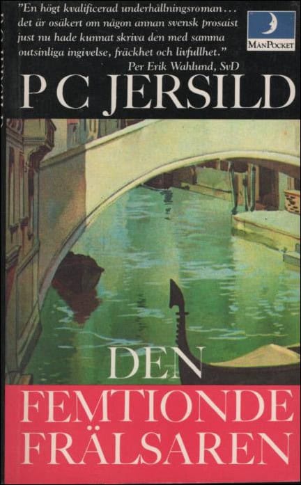 Jersild, P. C. | Den femtionde frälsaren : Roman