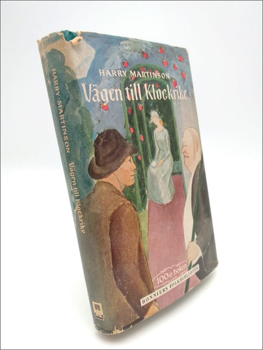 Martinson, Harry | Vägen till Klockrike : Roman