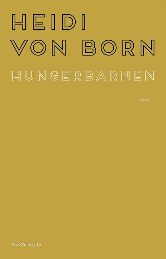 Born, Heidi von | Hungerbarnen