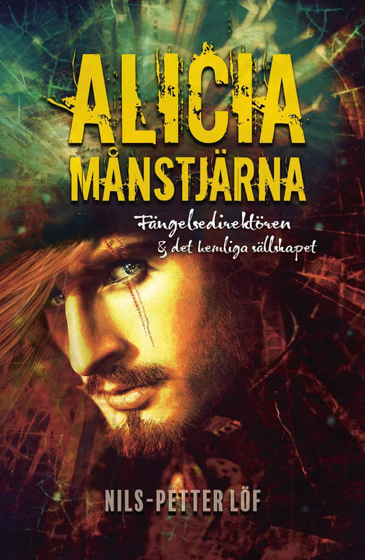 Löf, Nils-Petter | Fängelsedirektören & det hemliga sällskapet