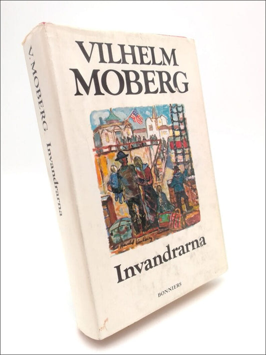 Moberg, Vilhelm | Invandrarna