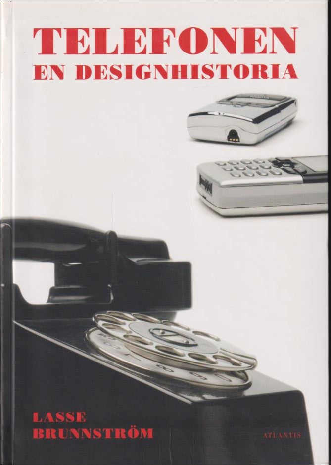 Brunnström, Lasse | Telefonen : En designhistoria