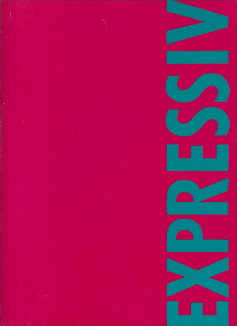 Expressiv : Mitteleuropäische Kunst seit 1960 : Central European Art Since 1960