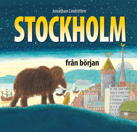 Lindström, Jonathan | Stockholm från början