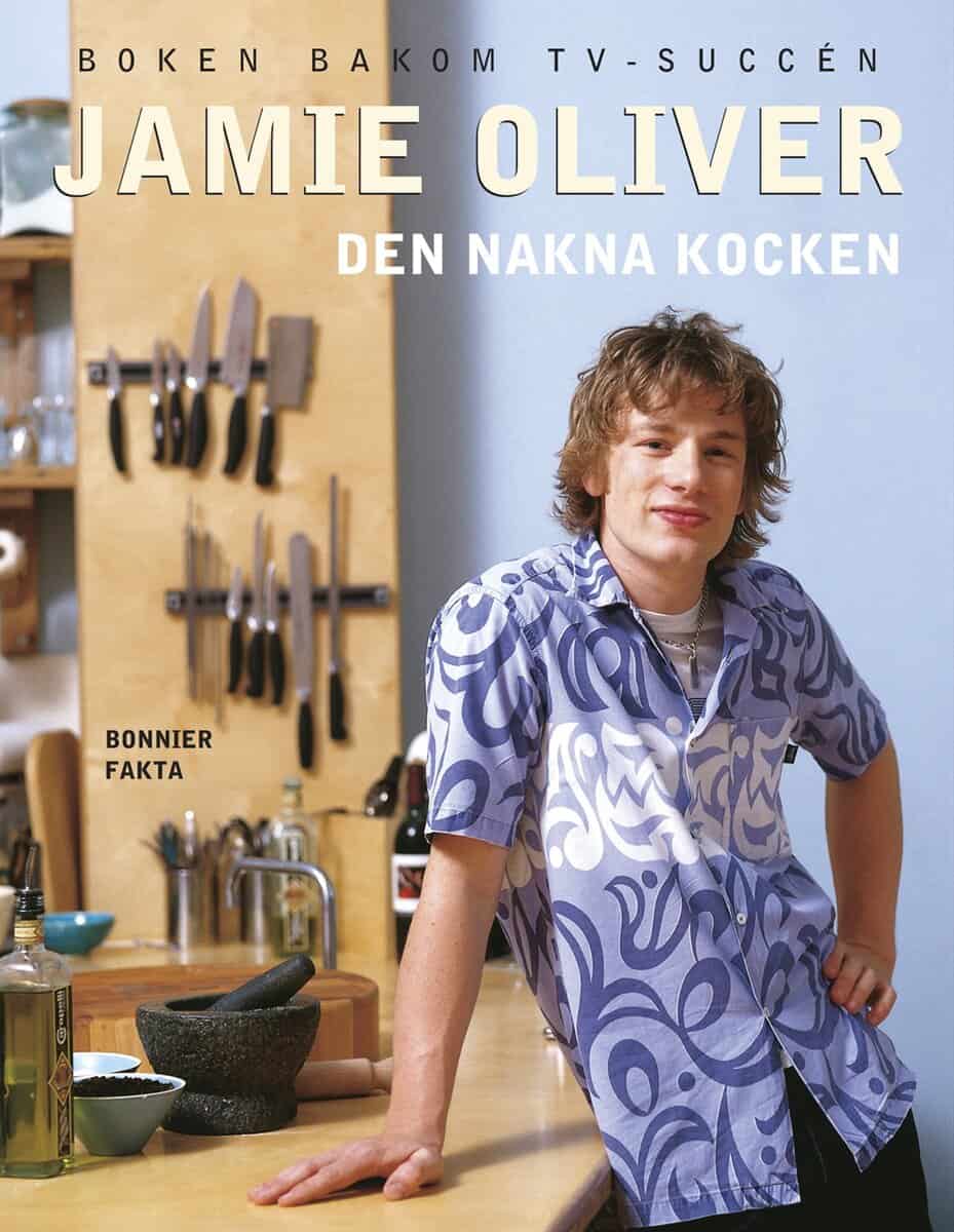 Oliver, Jamie | Den nakna kocken