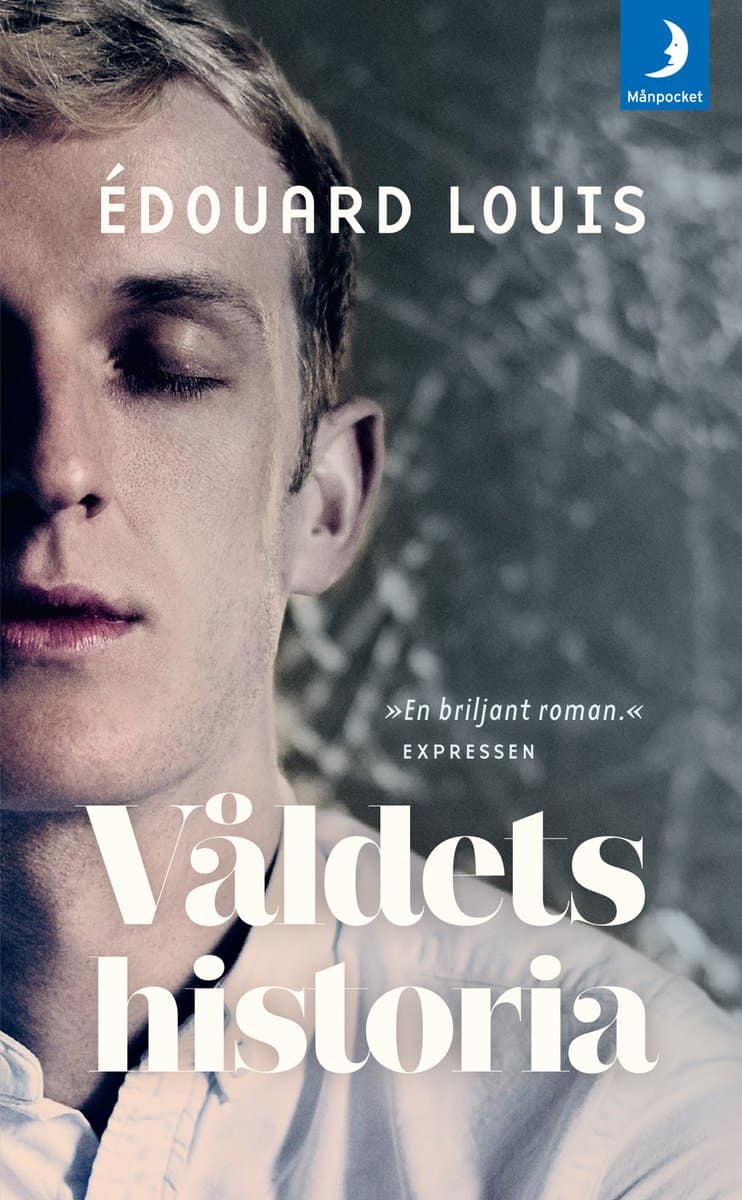 Louis, Édouard | Våldets historia