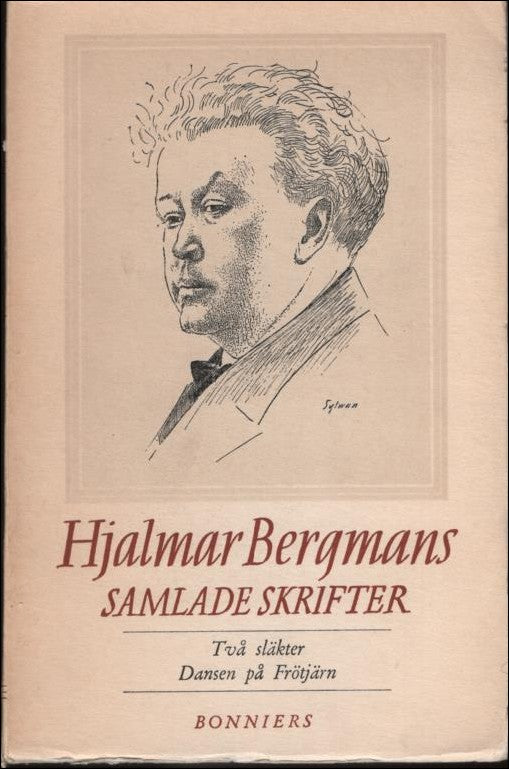 Bergmans, Hjalmar | 'Två släkter | Dansen på Frötjärn'.