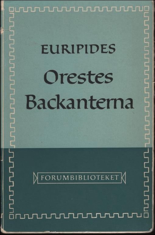 Euripides | Orestes | Backanterna