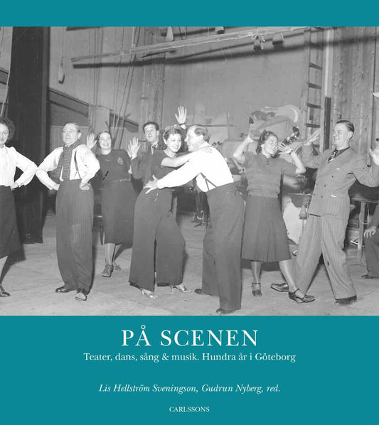 Hellström Sveningson, Lis | Nyberg, Gudrun | Forser, Tomas | Fridell, Lena | Franzon, Johan | Haglund, Magnus | På scene...