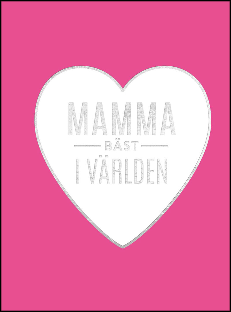 Mamma bäst i världen