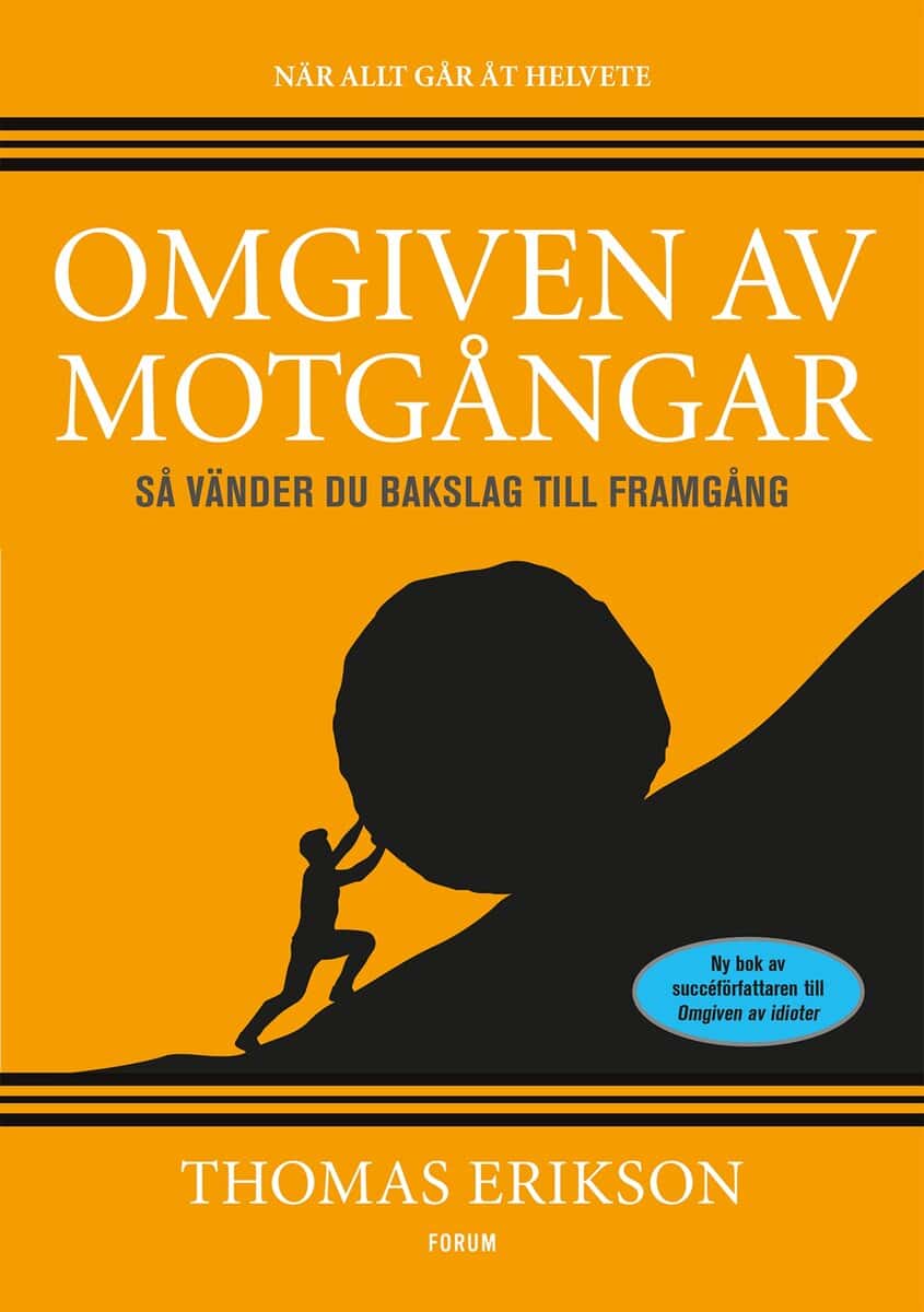 Erikson, Thomas | Omgiven av motgångar