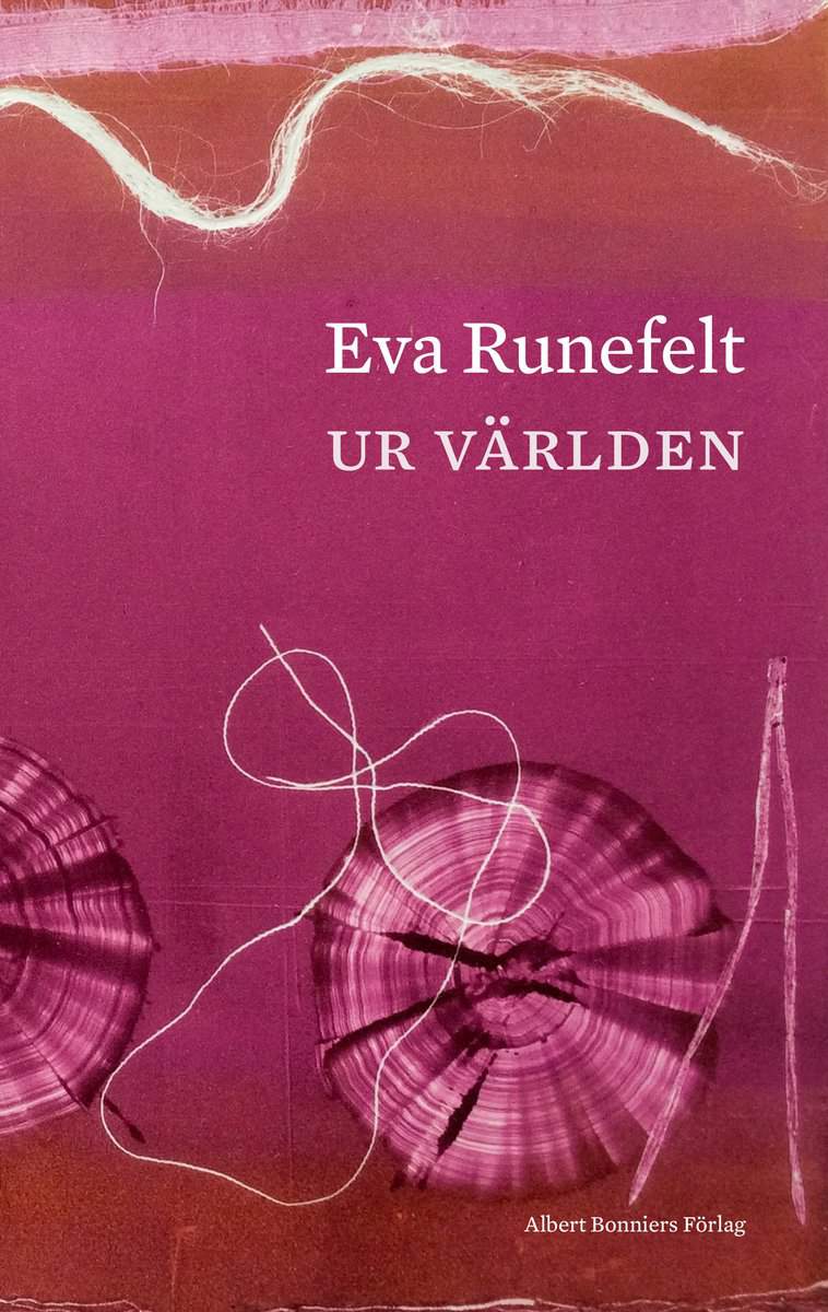 Runefelt, Eva | Ur världen