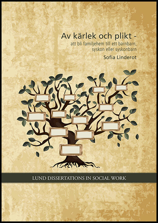 Linderot, Sofia | Av kärlek och plikt -