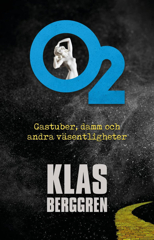 Berggren, Klas | O2 : Gastuber, damm och  andra väsentligheter