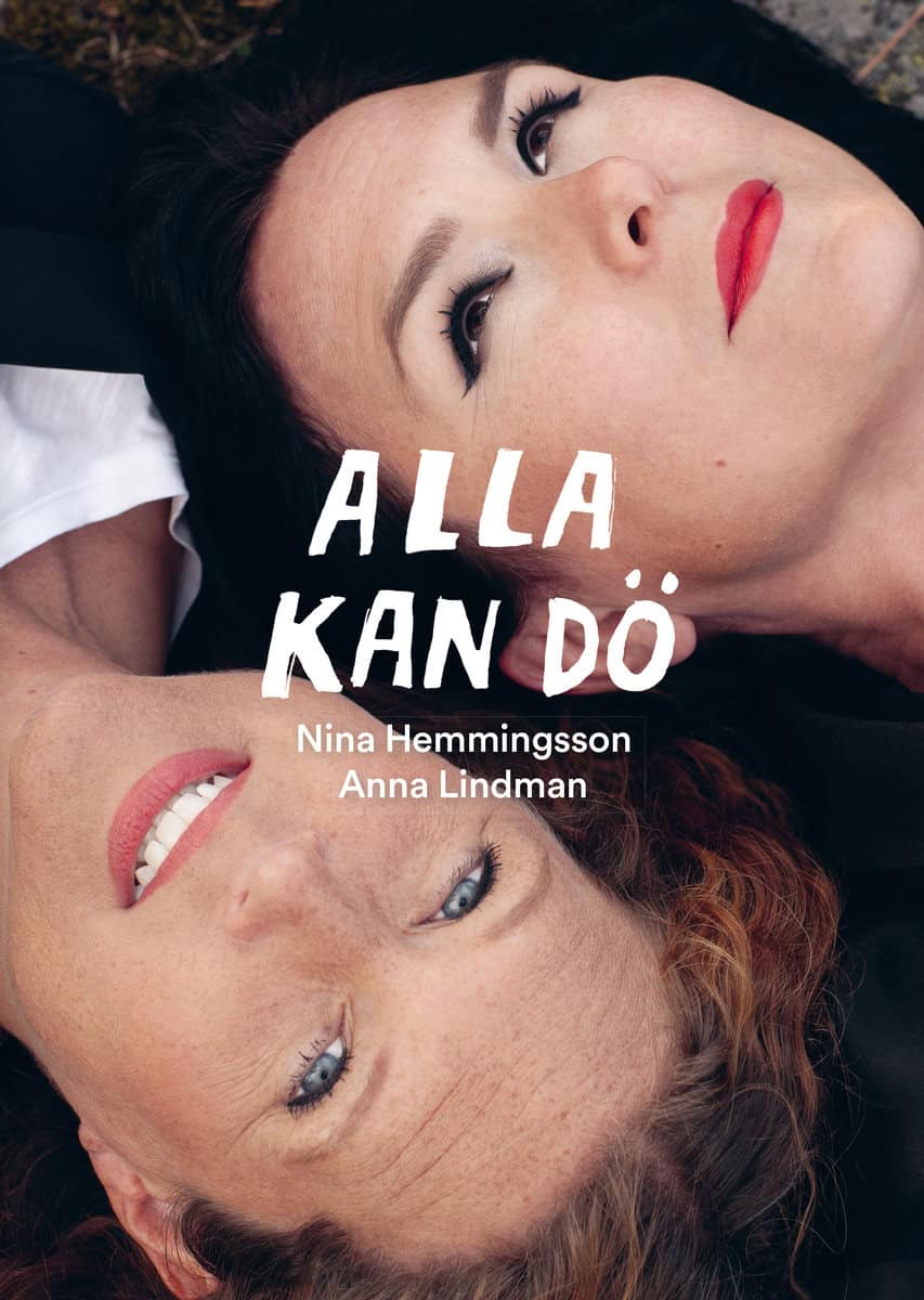 Hemmingsson, Nina | Lindman, Anna | Alla kan dö