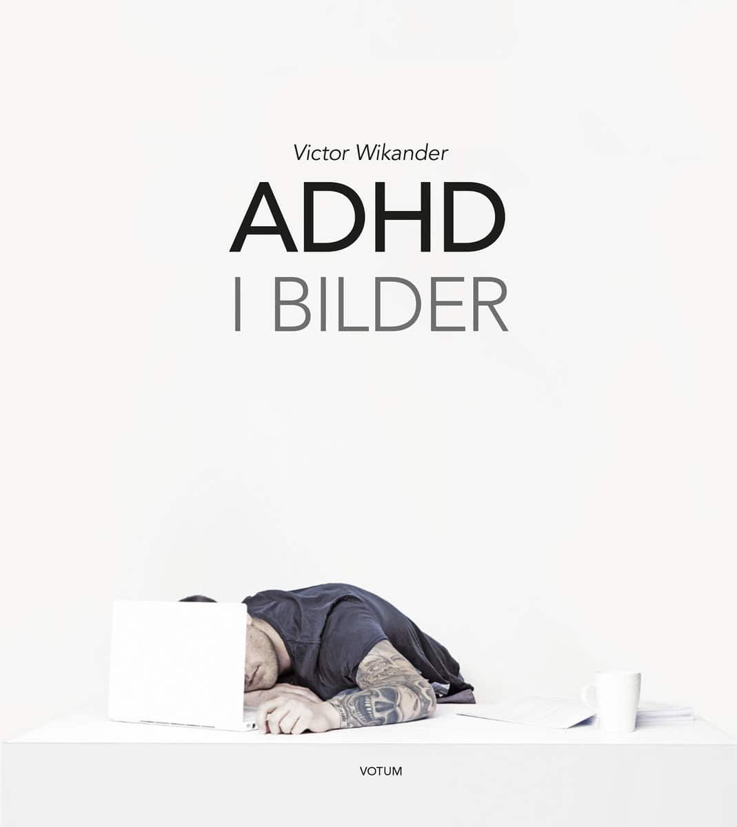 Wikander, Victor | ADHD i bilder