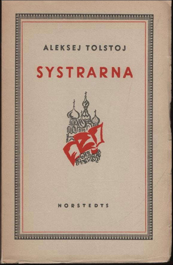 Tolstoj, Aleksej | Systrarna