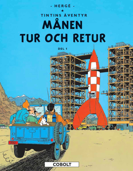 Hergé | Månen tur och retur. Del 1