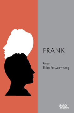 Persson Nyberg, Ulrica | Frank