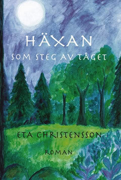 Christensson, Eta | Häxan som steg av tåget