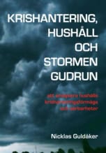 Guldåker, Nicklas | Krishantering, hushåll och stormen Gudrun