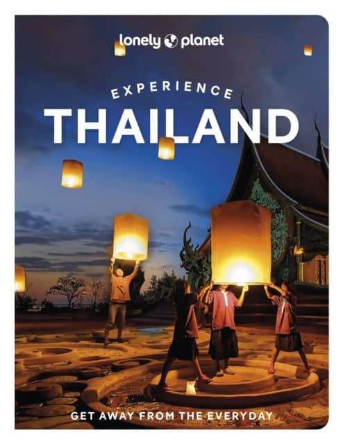 Lonely Planet | Experience Thailand