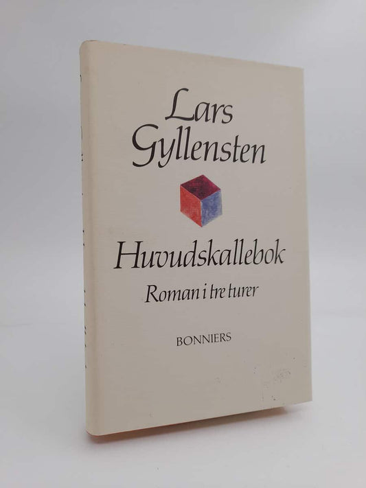 Gyllensten, Lars | Huvudskallebok : Roman i tre turer : Vindsmannen, Kurri Kulum, Huvudskallebok
