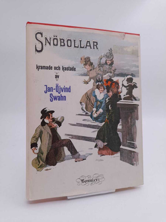 Swahn, Jan-Öjvind | Snöbollar : kramade och kastade