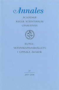 Kungl. Vetenskapssamhällets i Uppsala årsbok 37/2007-2008