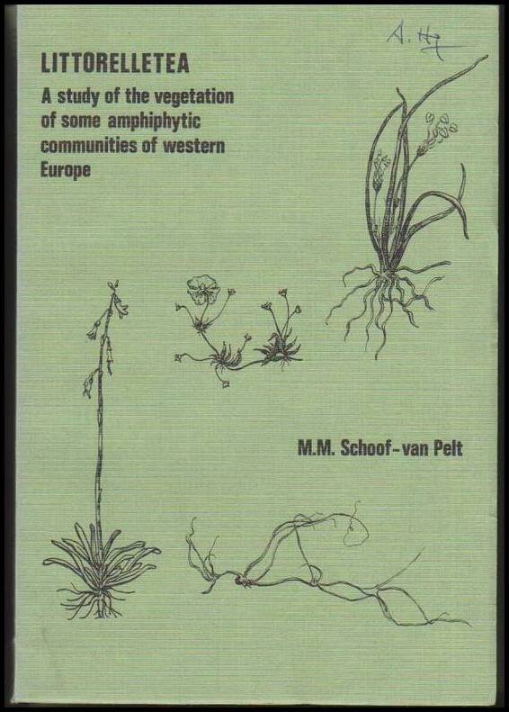 Schoof-Van Pelt, Margarita Maria | Littorelletea : A study of the vegetation of some amphiphytic  communities of western...
