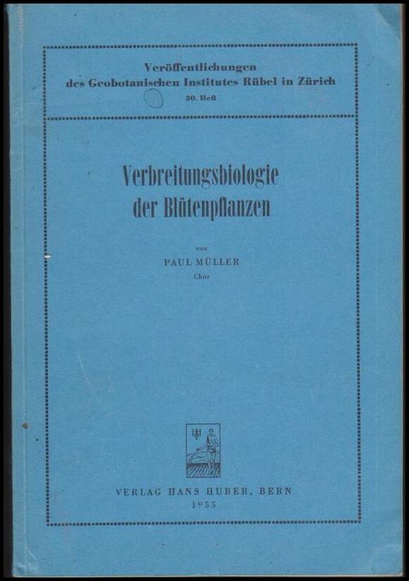 Muller. Paul | Verbreitungsbiologie der Blutenpflanzen