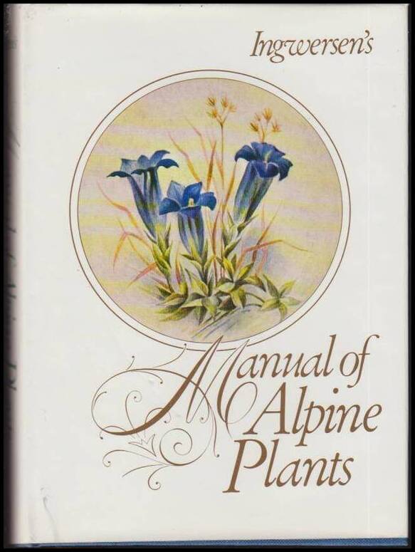 Ingwersen, Will | Ingwersen's Manual of Alpine Plants