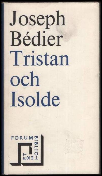 Bédier, Joseph | Tristan och Isolde