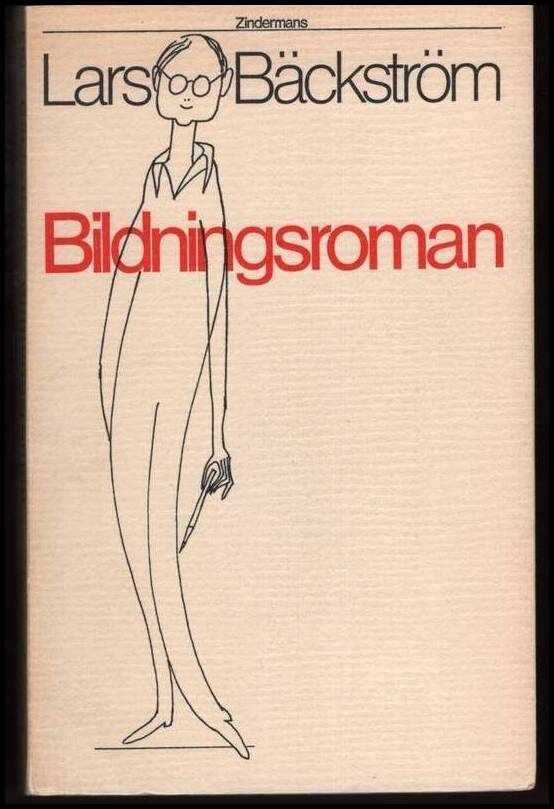 Bäckström, Lars | Bildningsroman (1943-52 och 1971-72)