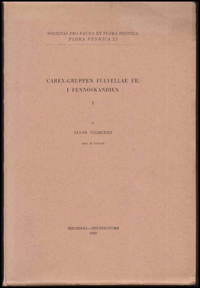 Palmgren, Alvar | Carex-gruppen Fulvellae Fr i Fennoskandien