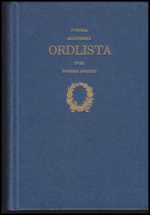 Svenska Akademiens ordlista över svenska språket