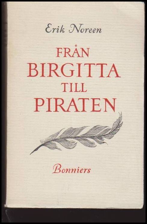 Noreen, Erik | Från Birgitta till Piraten