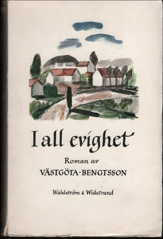 Bengtsson, Västgöta | I all evighet