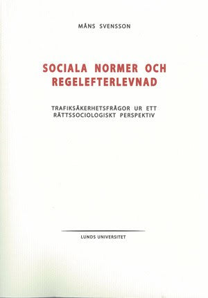 Svensson, Måns | Sociala normer och regelefterlevnad