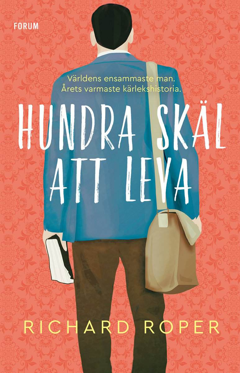 Roper, Richard | Hundra skäl att leva